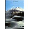 Ik ben naar Marrakech geweest ... by Unknown