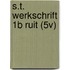 S.T. WERKSCHRIFT 1B RUIT (5V)