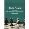 Dama Negra door Gerbrand Bakker