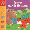 Op zoek naar de dinosaurus door J. Sykes