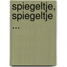Spiegeltje, spiegeltje ... by T. Prone