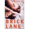 Brick Lane door Monica Ali