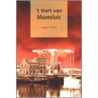 't Hart van Maassluis by Lenie 'T. Hart