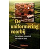 De uniformering voorbij by K. Neuvel