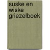 Suske en Wiske griezelboek door Willy Vandersteen