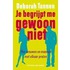 Je begrijpt me gewoon niet