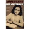 Het Achterhuis by Anne Frank