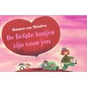De liefste kusjes zijn voor jou