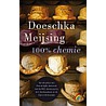 100% chemie door Doeschka Meijsing