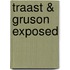 Traast & Gruson exposed