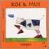 Koe & Mus