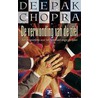 De verwonding van de ziel, druk 3 by Deepak Chopra