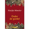Onder de gordel door M. Howeler