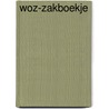 WOZ-Zakboekje by Unknown