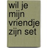 Wil je mijn vriendje zijn set
