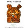 De bij en de beer door Eric Carle