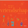 Het boek van de vriendschap by K. Claes