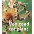 Van zaad tot plant