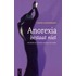 Anorexia bestaat niet