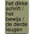 Het dikke schrift / Het bewijs / De derde leugen