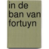 In de ban van Fortuyn door M. de Galan