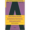Practicum Administratieve Organisatie door J. Mulder-Nooteboom
