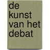 De kunst van het debat door Peter van der Geer