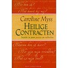 Heilige contracten by Caroline Myss