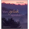 Van geluk spreken