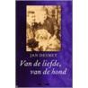 Van de liefde, van de hond by J. Desmet