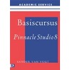 Basiscursus Pinnacle Studio 8 door S. van Vugt