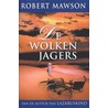 De wolkenjagers door Robert Mawson