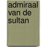 Admiraal van de sultan by May