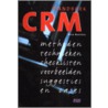 Handboek CRM by N. Beenker