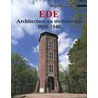 Ede architectuur en stedenbouw door P. Opmeer