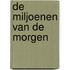 De miljoenen van De Morgen