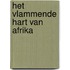 Het vlammende hart van Afrika