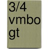 3/4 Vmbo GT door J.L.M. van Schaik