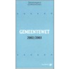 Tekstuitgave Gemeentewet by Unknown
