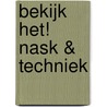 Bekijk het! Nask & Techniek by T. Paulides