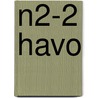 N2-2 havo by J.W. Drijver