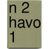 N 2 havo 1