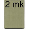 2 MK by M.J.M.R. Thissen