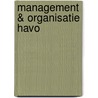 Management & Organisatie havo door Herman Duijm