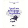 Sport- en bewegingsleider door W. van den Berg