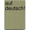 Auf Deutsch! door G. Baas