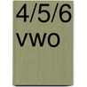 4/5/6 VWO by P.J. van der Voort