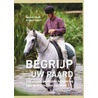 Begrijp uw paard door M. Peace