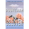 Duurzaam geloven door Anne van der Meiden