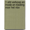 1 afd verkoop en mode en kleding voor het vbo